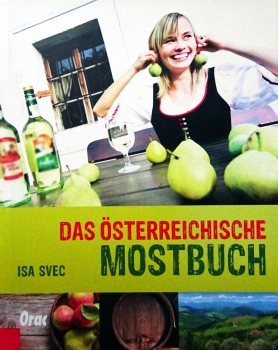 Das österreichische Mostbuch von Isa Svec